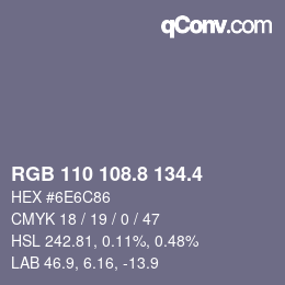 カラーコード: RGB 110 108.8 134.4 | qconv.com