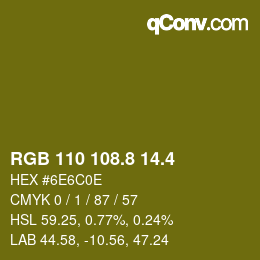 カラーコード: RGB 110 108.8 14.4 | qconv.com