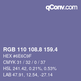 カラーコード: RGB 110 108.8 159.4 | qconv.com