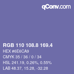 カラーコード: RGB 110 108.8 169.4 | qconv.com