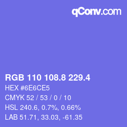 カラーコード: RGB 110 108.8 229.4 | qconv.com