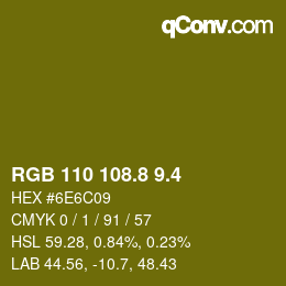 カラーコード: RGB 110 108.8 9.4 | qconv.com
