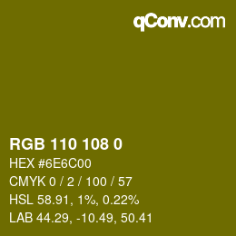 Color code: RGB 110 108 0 | qconv.com