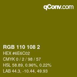 カラーコード: RGB 110 108 2 | qconv.com