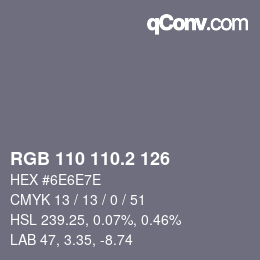 カラーコード: RGB 110 110.2 126 | qconv.com