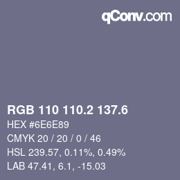 カラーコード: RGB 110 110.2 137.6 | qconv.com