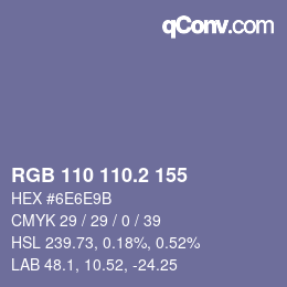 カラーコード: RGB 110 110.2 155 | qconv.com