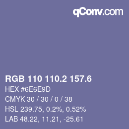 カラーコード: RGB 110 110.2 157.6 | qconv.com