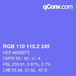 カラーコード: RGB 110 110.2 245 | qconv.com