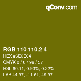 カラーコード: RGB 110 110.2 4 | qconv.com