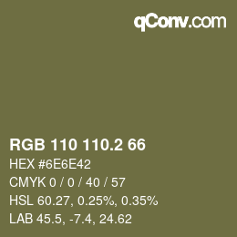 カラーコード: RGB 110 110.2 66 | qconv.com