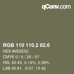 カラーコード: RGB 110 110.2 82.6 | qconv.com