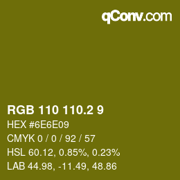 カラーコード: RGB 110 110.2 9 | qconv.com