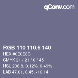 カラーコード: RGB 110 110.6 140 | qconv.com