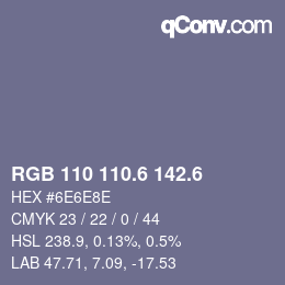 カラーコード: RGB 110 110.6 142.6 | qconv.com
