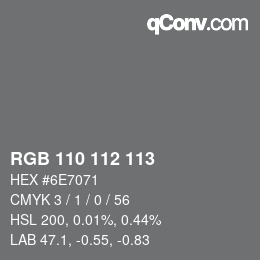 カラーコード: RGB 110 112 113 | qconv.com