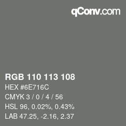 Color code: RGB 110 113 108 | qconv.com