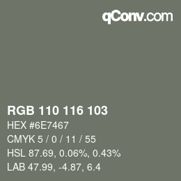 カラーコード: RGB 110 116 103 | qconv.com