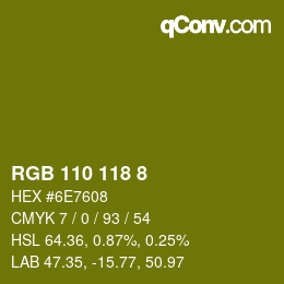カラーコード: RGB 110 118 8 | qconv.com