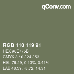 Color code: RGB 110 119 91 | qconv.com