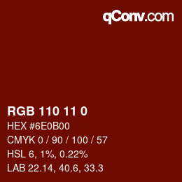 カラーコード: RGB 110 11 0 | qconv.com