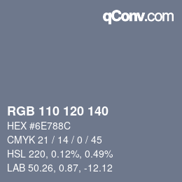 颜色代码: RGB 110 120 140 | qconv.com