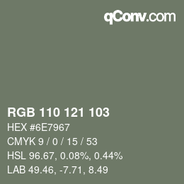 Color code: RGB 110 121 103 | qconv.com