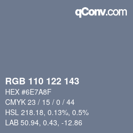 カラーコード: RGB 110 122 143 | qconv.com
