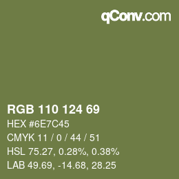 Color code: RGB 110 124 69 | qconv.com