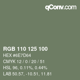 Color code: RGB 110 125 100 | qconv.com