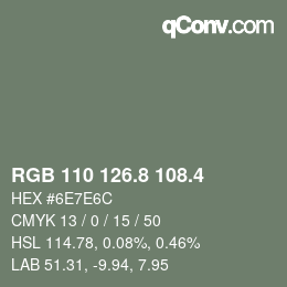 カラーコード: RGB 110 126.8 108.4 | qconv.com