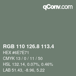 カラーコード: RGB 110 126.8 113.4 | qconv.com