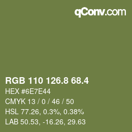 カラーコード: RGB 110 126.8 68.4 | qconv.com