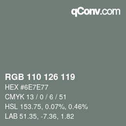 颜色代码: RGB 110 126 119 | qconv.com