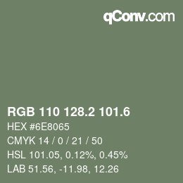 カラーコード: RGB 110 128.2 101.6 | qconv.com