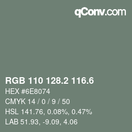 カラーコード: RGB 110 128.2 116.6 | qconv.com