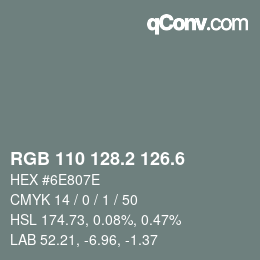 カラーコード: RGB 110 128.2 126.6 | qconv.com