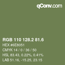 カラーコード: RGB 110 128.2 81.6 | qconv.com
