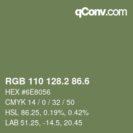 カラーコード: RGB 110 128.2 86.6 | qconv.com