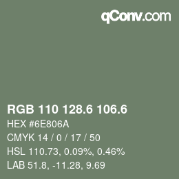 カラーコード: RGB 110 128.6 106.6 | qconv.com