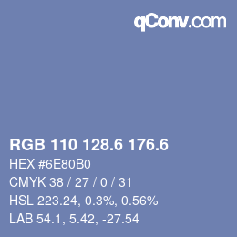 カラーコード: RGB 110 128.6 176.6 | qconv.com