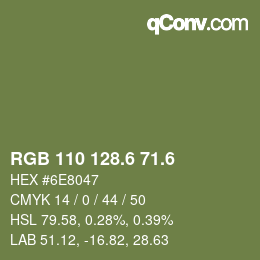 カラーコード: RGB 110 128.6 71.6 | qconv.com