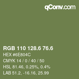カラーコード: RGB 110 128.6 76.6 | qconv.com