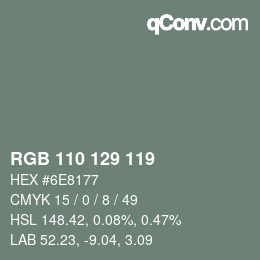颜色代码: RGB 110 129 119 | qconv.com