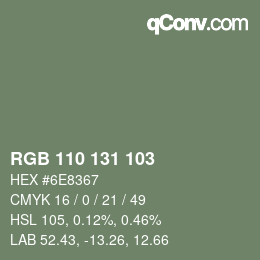 Color code: RGB 110 131 103 | qconv.com