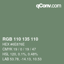 カラーコード: RGB 110 135 110 | qconv.com