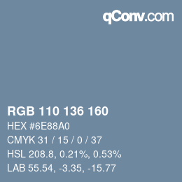 Color code: RGB 110 136 160 | qconv.com