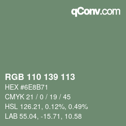 カラーコード: RGB 110 139 113 | qconv.com