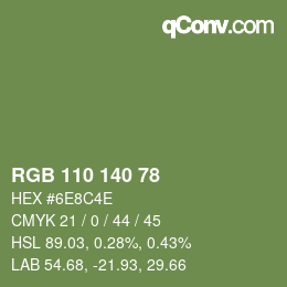 カラーコード: RGB 110 140 78 | qconv.com