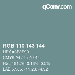 カラーコード: RGB 110 143 144 | qconv.com